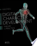 Digital character development : theory and practice /