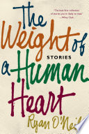 The weight of a human heart : stories /