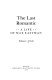 The last romantic : a life of Max Eastman /