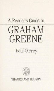 A reader's guide to Graham Greene /
