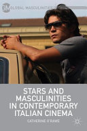 Stars and masculinities in contemporary Italian cinema /