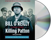 Killing Patton : [the strange death of World War II's most audacious general] /