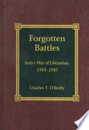 Forgotten battles : Italy's war of liberation, 1943-1945 /