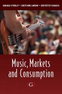 Music, markets and consumption /