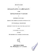 Notices of Sullivan's campaign ; or, The Revolutionary warfare in western New York: embodied in the addresses and documents connected with the funeral honors rendered to those who fell with the gallant Boyd in the Genesee Valley, including the remarks of Gov. Seward at Mount Hope.