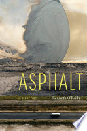 Asphalt : a history /