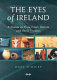 The eyes of Ireland : a guide to the fine craft artists and their studios /