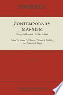 Contemporary Marxism : Essays in Honor of J.M. Bocheński /
