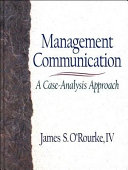 Management communication : a case-analysis approach /