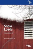 Snow loads : guide to the snow load provisions of ASCE 7-05 /