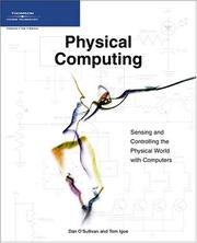 Physical computing : sensing and controlling the physical world with computers /