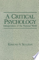 A Critical Psychology: Interpretation of the Personal World /