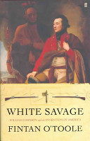 White savage : William Johnson and the invention of America /