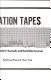 The assassination tapes : an electronic probe into the murder of John F. Kennedy and the Dallas coverup /