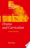 Drama and curriculum : a giant at the door /