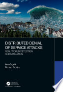 Distributed denial of service attacks : real-world detection and mitigation /