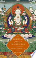 The essential jewel of holy practice /
