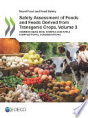 NOVEL FOOD AND FEED SAFETY SAFETY ASSESSMENT OF FOODS AND FEEDS DERIVED FROM TRANSGENIC CROPS, VOLUME 3 COMMON BEAN, RICE, COWPEA AND APPLE