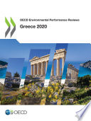 OECD ENVIRONMENTAL PERFORMANCE REVIEWS greece 2020.