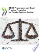 OECD FRAMEWORK AND GOOD PRACTICE PRINCIPLES FOR PEOPLE-CENTRED JUSTICE