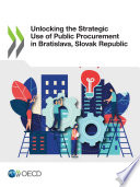 UNLOCKING THE STRATEGIC USE OF PUBLIC PROCUREMENT IN BRATISLAVA, SLOVAK REPUBLIC