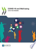 COVID-19 AND WELL-BEING : life in the pandemic.