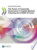 FUTURE OF CORPORATE GOVERNANCE IN CAPITAL MARKETS FOLLOWING THE COVID-19 CRISIS