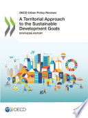 TERRITORIAL APPROACH TO THE SUSTAINABLE DEVELOPMENT GOALS synthesis report.