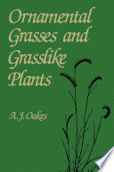 Ornamental grasses and grasslike plants /