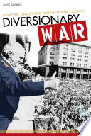 Diversionary war : domestic unrest and international conflict /