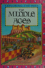 Exploring the past : the Middle Ages /