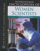 International encyclopedia of women scientists /