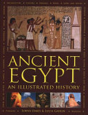 Ancient Egypt : an illustrated history /