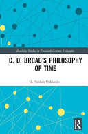 C. D. Broad's philosophy of time /