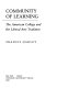 Community of learning : the American college and the liberal arts tradition /