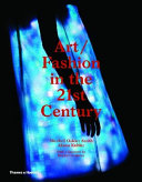 Art/fashion in the 21st century /