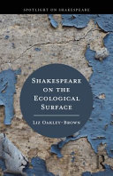 Shakespeare on the ecological surface /