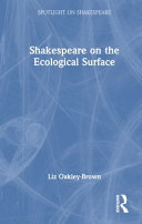 Shakespeare on the ecological surface /