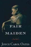 A fair maiden /