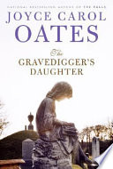 The gravedigger's daughter : a novel /