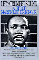 Let the trumpet sound : a life of Martin Luther King, Jr. /