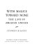 With malice toward none : the life of Abraham Lincoln /