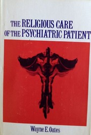 The religious care of the psychiatric patient /