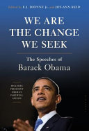 We are the change we seek : the speeches of Barack Obama /