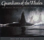Guardians of the whales : the quest to study whales in the wild  /