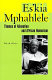 Es'kia Mphahlele : themes of alienation and African humanism /