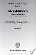 Megafusionen. : Motive, Erfahrungen und wettbewerbspolitische Probleme.**.