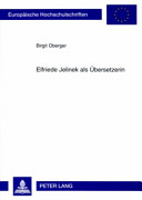 Elfriede Jelinek als Übersetzerin : eine Einführung /