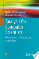 Analysis for computer scientists : foundations, methods, and algorithms /