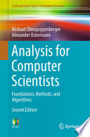 Analysis for Computer Scientists : Foundations, Methods, and Algorithms /